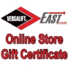 Versalift East Online Store Gift Certificate - $100 Gift Certificate, Versalift East Gift Card, Gift Card
